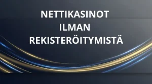 Nettikasinot ilman rekisteröitymistä sivun artikkelikuva