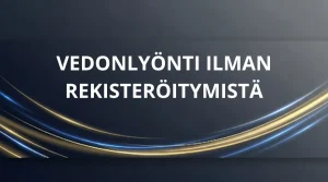 Vedonlyönti ilman rekisteröitymistä sivun artikkelikuva